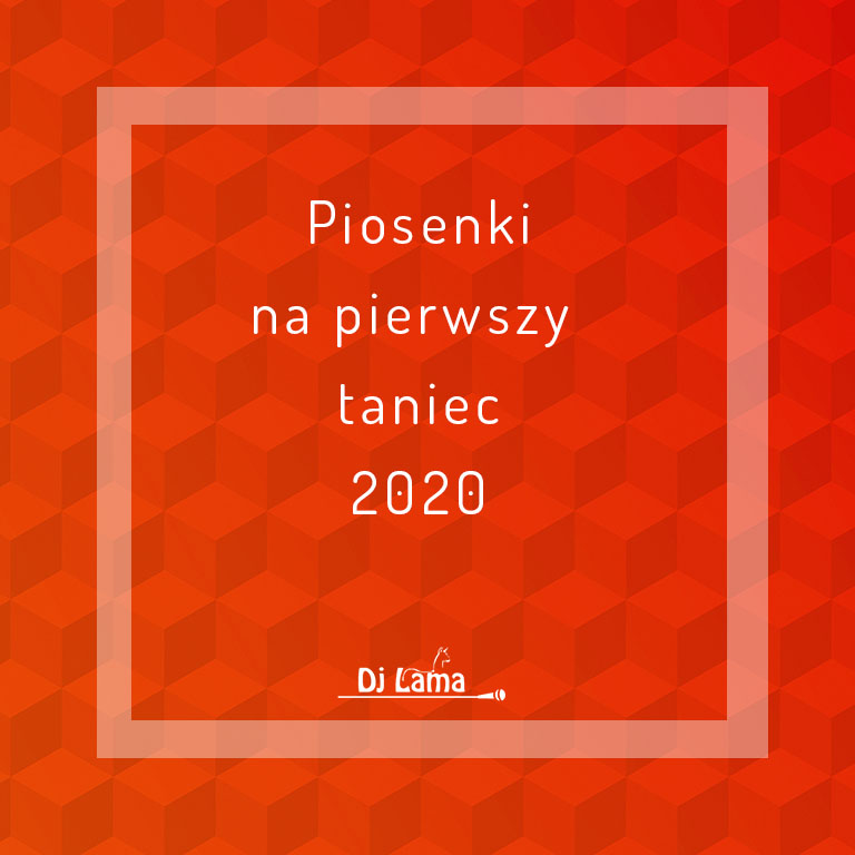 Piosenki na pierwszy taniec w sezonie 2020 - najpopularniejsza lista