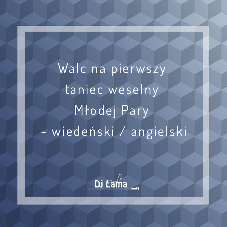 Walc na pierwszy taniec weselny Młodej Pary - wiedeński / angielski