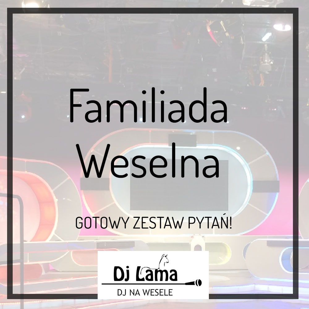 Familiada weselna familiada na weselu zestaw pytań dj lama